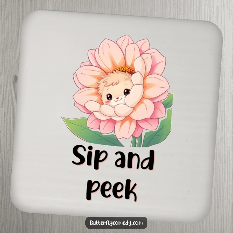 Funny drink coaster featuring a curious, fuzzy creature peeking with a shy smile from behind a giant, vibrant flower.
